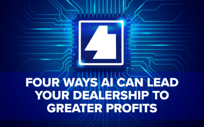 Four Ways A.I. Can Lead Your Dealership to Greater Profits
