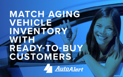 Match Aging Vehicle Inventory with Ready-to-Buy Customers