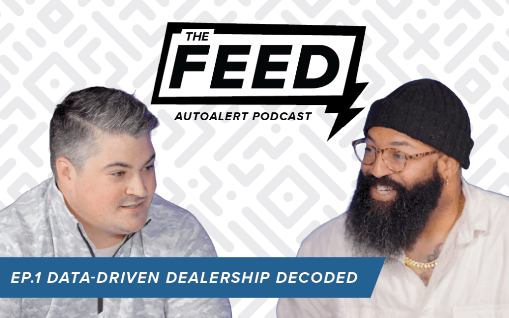 The Feed - AutoAlert Podcast - Ep. 1