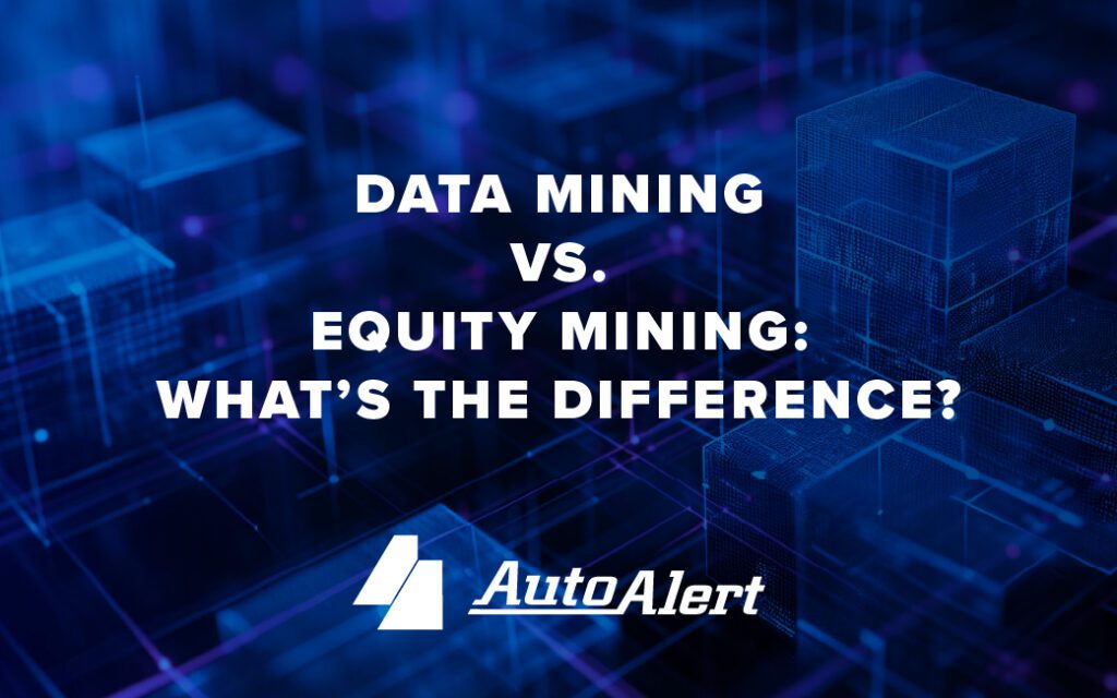 Data Mining vs. Equity Mining: What's the Difference? - AutoAlert Blog