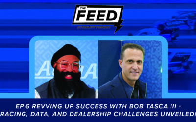The Feed: Revving Up Success with Bob Tasca III – Racing, Data, and Dealership Challenges Unveiled!