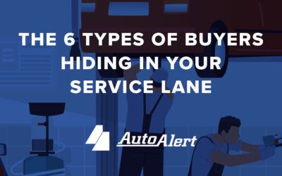 The 6 Types of Buyers Hiding in Your Service Lane