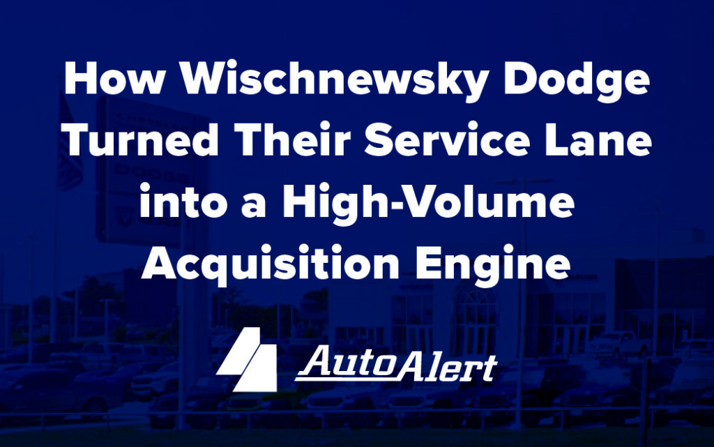 Wischnewsky Dodge Turned Their Service Lane into a High-Volume Acquisition Engine