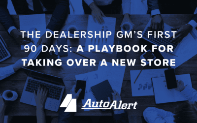 The Dealership GM’s First 90 Days: A Playbook for Taking Over a New Store