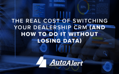 The Real Cost of Switching Your Dealership CRM (And How to Do It Without Losing Data)