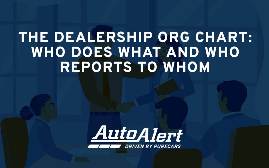 The Dealership Org Chart