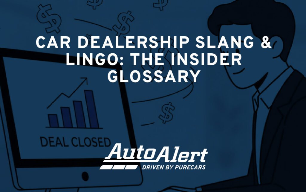 Dealership Slang